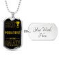 Best Podiatrist In The Galaxy Necklace Stainless Steel or 18k Gold Dog Tag w 24"-Express Your Love Gifts