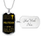 Best Politician In The Galaxy Necklace Stainless Steel or 18k Gold Dog Tag w 24"-Express Your Love Gifts