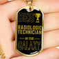 Best Radiologic Technician In The Galaxy Necklace Stainless Steel or 18k Gold Dog Tag w 24"-Express Your Love Gifts