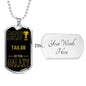 Best Tailor In The Galaxy Necklace Stainless Steel or 18k Gold Dog Tag w 24"-Express Your Love Gifts