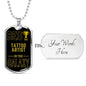 Best Tattoo Artist In The Galaxy Necklace Stainless Steel or 18k Gold Dog Tag w 24"-Express Your Love Gifts