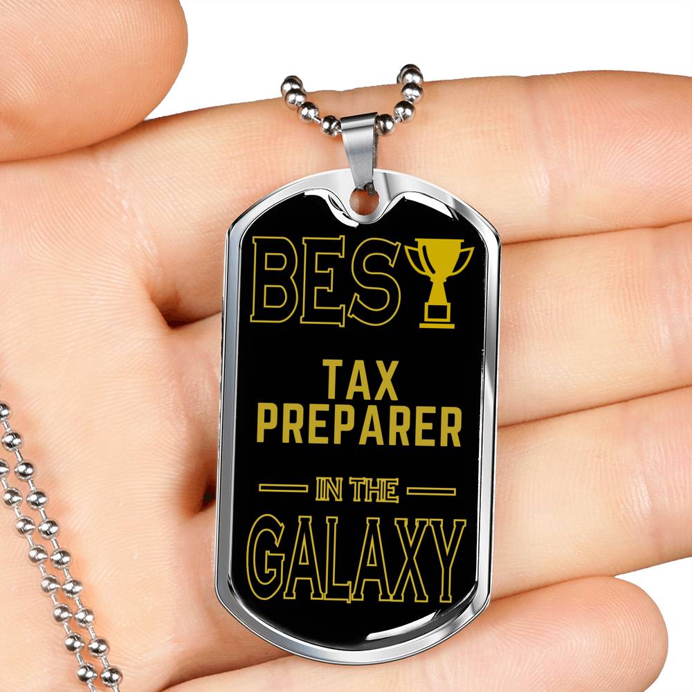 Best Tax Preparer In The Galaxy Necklace Stainless Steel or 18k Gold Dog Tag w 24"-Express Your Love Gifts