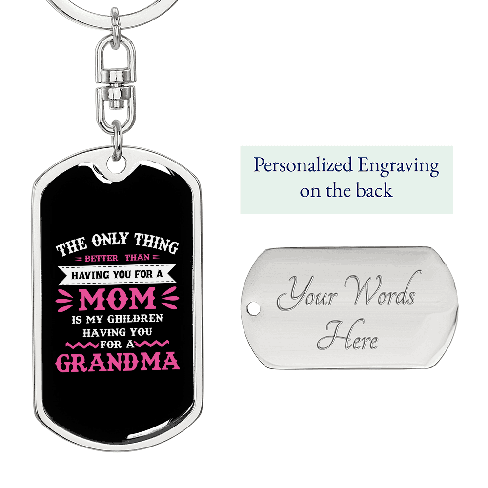 Better Mom Grandma Keychain Stainless Steel or 18k Gold Dog Tag Keyring-Express Your Love Gifts
