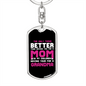 Better Mom Grandma Pink Keychain Stainless Steel or 18k Gold Dog Tag Keyring-Express Your Love Gifts
