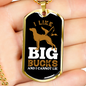 Big Bucks I Like Necklace Stainless Steel or 18k Gold Dog Tag 24" Chain-Express Your Love Gifts