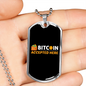 Bitcoin Accepted Here Crypto Crypto Necklace Stainless Steel or 18k Gold Dog Tag 24" Chain-Express Your Love Gifts