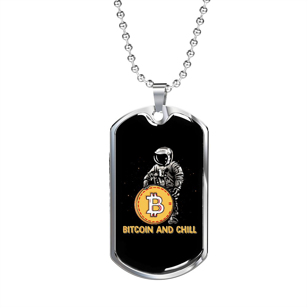 Bitcoin & Chill Crypto Necklace Stainless Steel or 18k Gold Dog Tag 24" Chain-Express Your Love Gifts