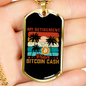 Bitcoin Cash Crypto Necklace Stainless Steel or 18k Gold Dog Tag 24" Chain-Express Your Love Gifts