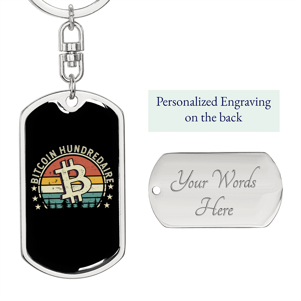 Bitcoin Currency Hundredaire Crypto Keychain Stainless Steel or 18k Gold Dog Tag Keyring-Express Your Love Gifts