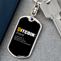 Bitcoin Definition Noun Crypto Keychain Stainless Steel or 18k Gold Dog Tag Keyring-Express Your Love Gifts