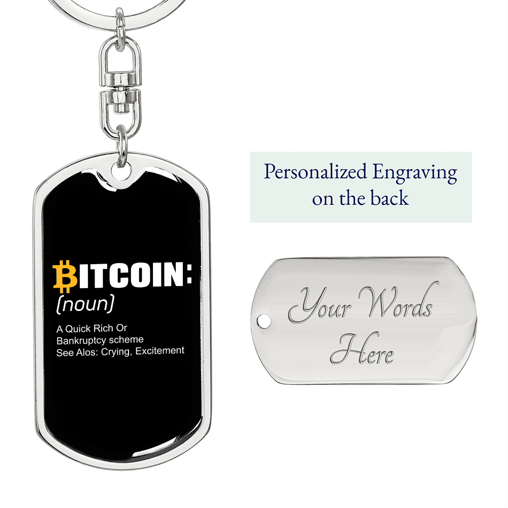 Bitcoin Definition Noun Crypto Keychain Stainless Steel or 18k Gold Dog Tag Keyring-Express Your Love Gifts