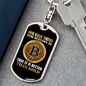 Bitcoin is Better Than Gold Crypto Keychain Stainless Steel or 18k Gold Dog Tag Keyring-Express Your Love Gifts
