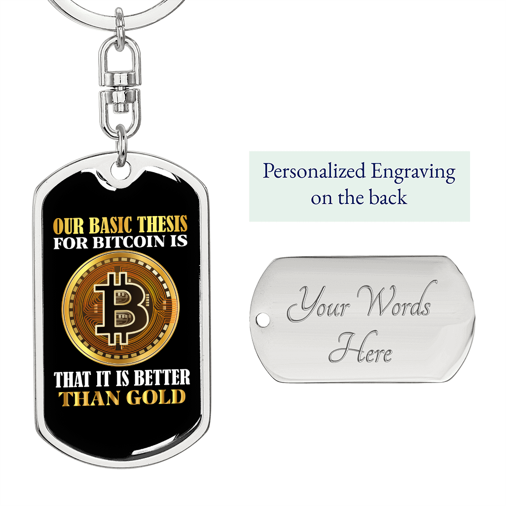 Bitcoin is Better Than Gold Crypto Keychain Stainless Steel or 18k Gold Dog Tag Keyring-Express Your Love Gifts