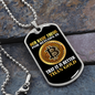 Bitcoin is Better Than Gold Crypto Necklace Stainless Steel or 18k Gold Dog Tag 24" Chain-Express Your Love Gifts