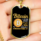 Bitcoin is For Smart People Crypto Necklace Stainless Steel or 18k Gold Dog Tag 24" Chain-Express Your Love Gifts