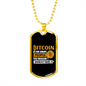 Bitcoin is For Smart People You Wouldn't Understand Crypto Necklace Stainless Steel or 18k Gold Dog Tag 24" Chain-Express Your Love Gifts