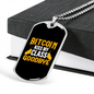 Bitcoin Kiss My Class Goodbye Crypto Necklace Stainless Steel or 18k Gold Dog Tag 24" Chain-Express Your Love Gifts