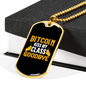 Bitcoin Kiss My Class Goodbye Crypto Necklace Stainless Steel or 18k Gold Dog Tag 24" Chain-Express Your Love Gifts