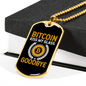 Bitcoin Kiss My Glass Goodbye Crypto Necklace Stainless Steel or 18k Gold Dog Tag 24" Chain-Express Your Love Gifts
