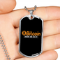Bitcoin Made Me Do It Crypto Necklace Stainless Steel or 18k Gold Dog Tag 24" Chain-Express Your Love Gifts