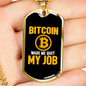 Bitcoin Made Me Quit My Job Crypto Necklace Stainless Steel or 18k Gold Dog Tag 24" Chain-Express Your Love Gifts