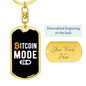 Bitcoin Mode On Crypto Keychain Stainless Steel or 18k Gold Dog Tag Keyring-Express Your Love Gifts