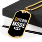 Bitcoin Mode On Crypto Necklace Stainless Steel or 18k Gold Dog Tag 24" Chain-Express Your Love Gifts