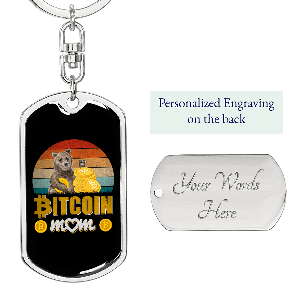 Bitcoin Mom Crypto Keychain Stainless Steel or 18k Gold Dog Tag Keyring-Express Your Love Gifts