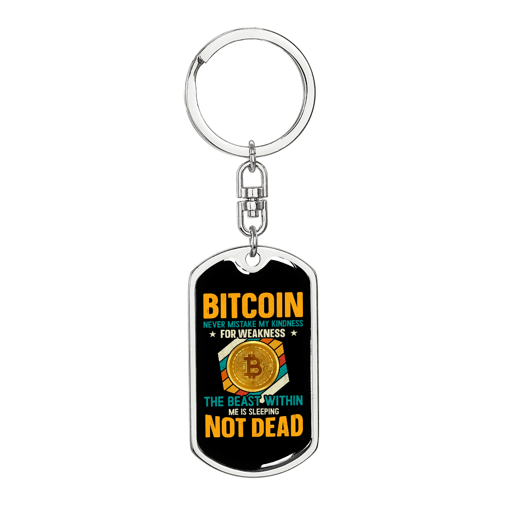 Bitcoin Not Dead Crypto Keychain Stainless Steel or 18k Gold Dog Tag Keyring-Express Your Love Gifts