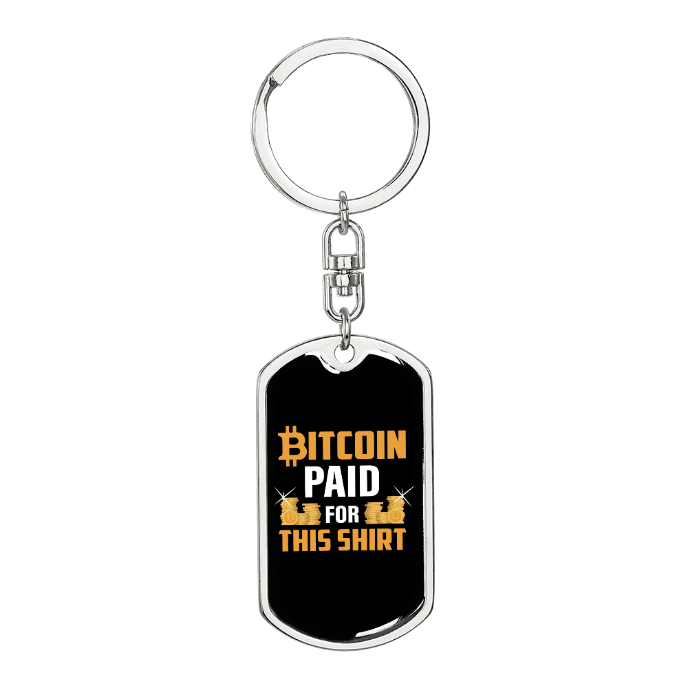 Bitcoin Paid Crypto Keychain Stainless Steel or 18k Gold Dog Tag Keyring-Express Your Love Gifts