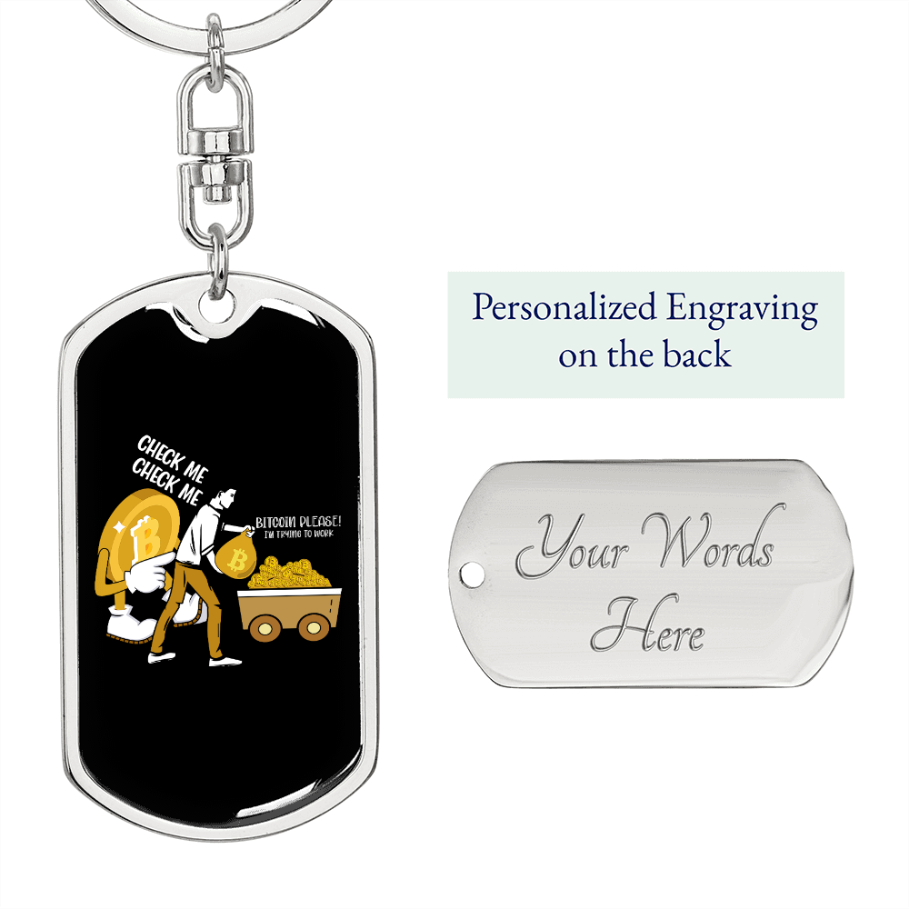 Bitcoin Please Crypto Keychain Stainless Steel or 18k Gold Dog Tag Keyring-Express Your Love Gifts
