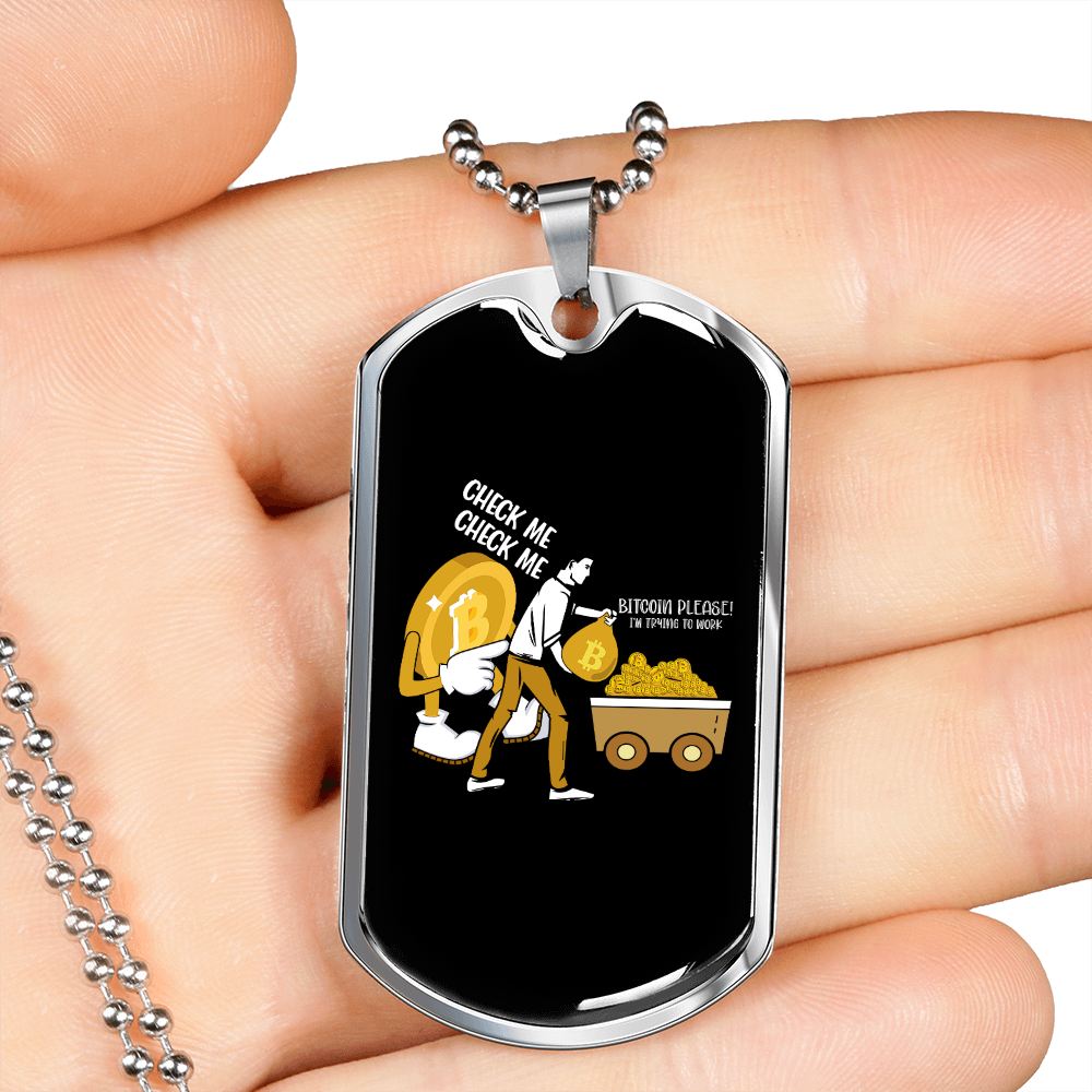 Bitcoin Please Crypto Necklace Stainless Steel or 18k Gold Dog Tag 24" Chain-Express Your Love Gifts
