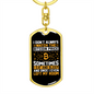 Bitcoin Price Sometimes Crypto Keychain Stainless Steel or 18k Gold Dog Tag Keyring-Express Your Love Gifts