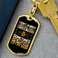 Bitcoin Price Sometimes Crypto Keychain Stainless Steel or 18k Gold Dog Tag Keyring-Express Your Love Gifts