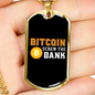 Bitcoin Screw the Bank Crypto Necklace Stainless Steel or 18k Gold Dog Tag 24" Chain-Express Your Love Gifts
