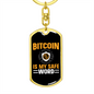Bitcoin si My Safe Crypto Keychain Stainless Steel or 18k Gold Dog Tag Keyring-Express Your Love Gifts