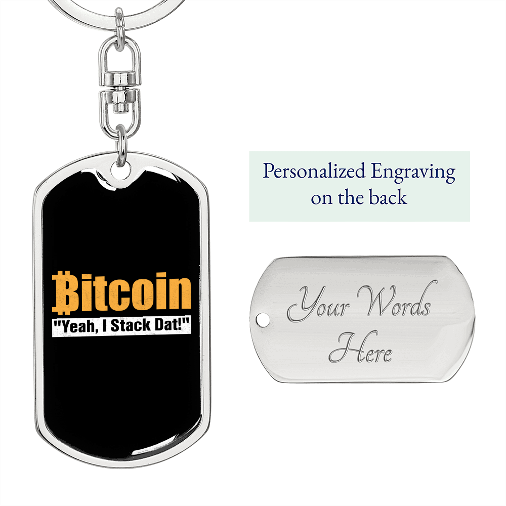 Bitcoin Stack Dat Crypto Keychain Stainless Steel or 18k Gold Dog Tag Keyring-Express Your Love Gifts