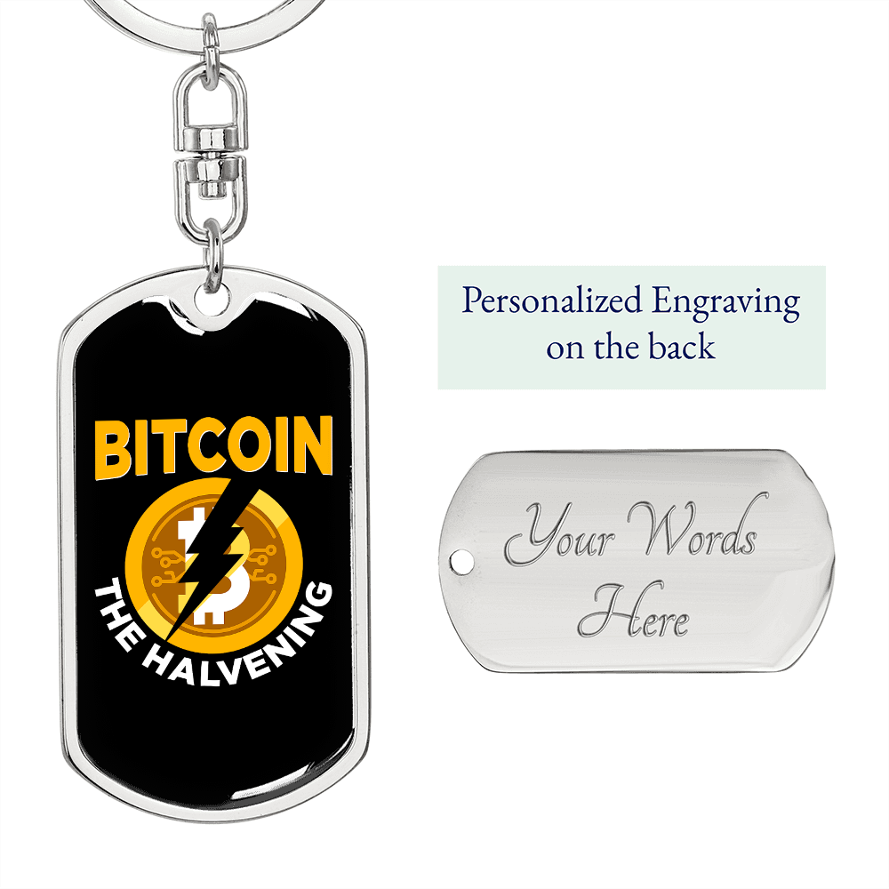 Bitcoin The Halvening Crypto Keychain Stainless Steel or 18k Gold Dog Tag Keyring-Express Your Love Gifts