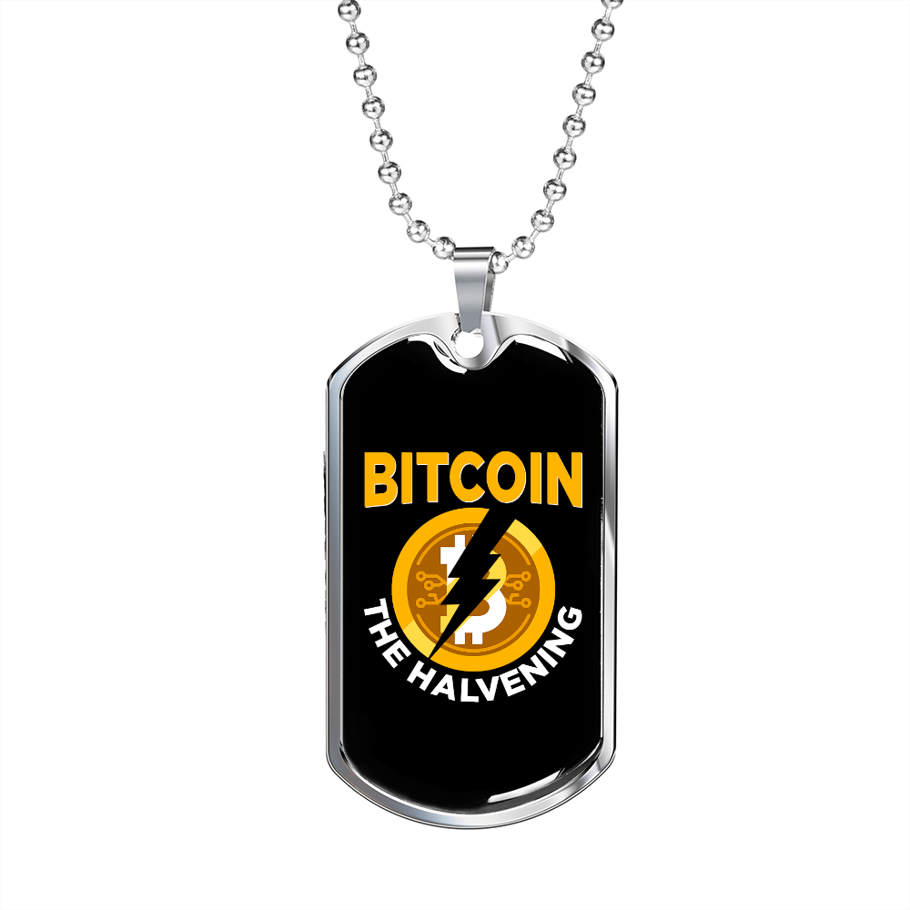 Bitcoin The Halvening Crypto Necklace Stainless Steel or 18k Gold Dog Tag 24" Chain-Express Your Love Gifts