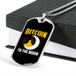 Bitcoin to The Moon Crypto Necklace Stainless Steel or 18k Gold Dog Tag 24" Chain-Express Your Love Gifts