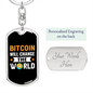 Bitcoin Will Change The World Crypto Keychain Stainless Steel or 18k Gold Dog Tag Keyring-Express Your Love Gifts