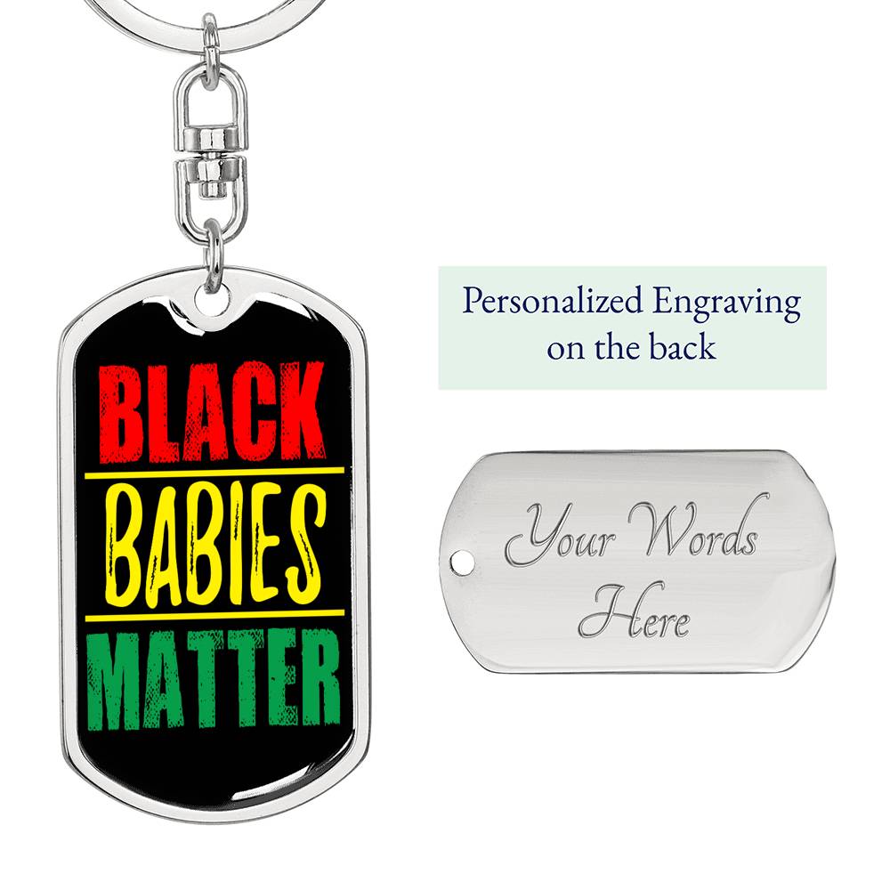 Black Babies Matter Dog Tag Pendant Keychain Stainless Steel or 18k Gold-Express Your Love Gifts