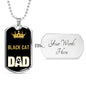 Black Cat Cat Dad Necklace Stainless Steel or 18k Gold Dog Tag 24" Chain-Express Your Love Gifts