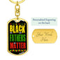 Black Fathers Matter Dog Tag Pendant Keychain Stainless Steel or 18k Gold-Express Your Love Gifts