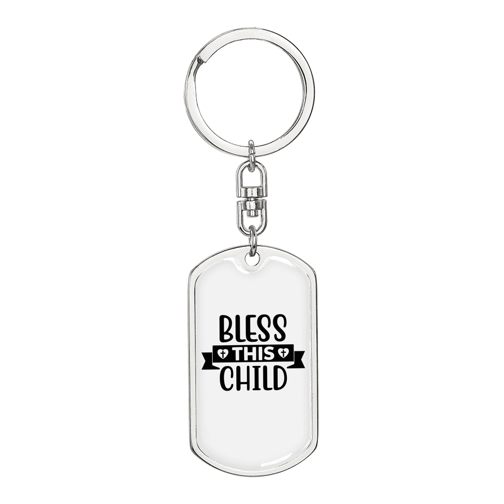 Bless This Child Keychain Stainless Steel or 18k Gold Dog Tag Keyring-Express Your Love Gifts