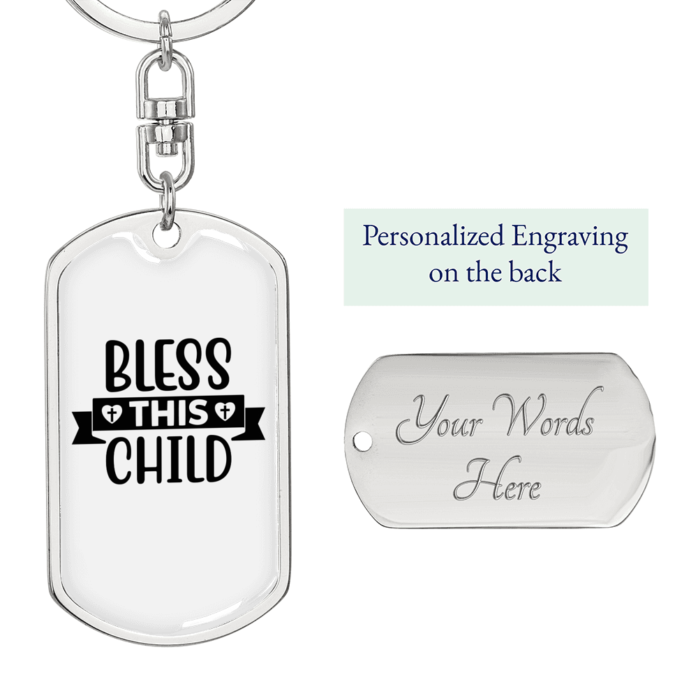 Bless This Child Keychain Stainless Steel or 18k Gold Dog Tag Keyring-Express Your Love Gifts