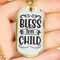 Bless This Child Necklace Stainless Steel or 18k Gold Dog Tag 24" Chain-Express Your Love Gifts