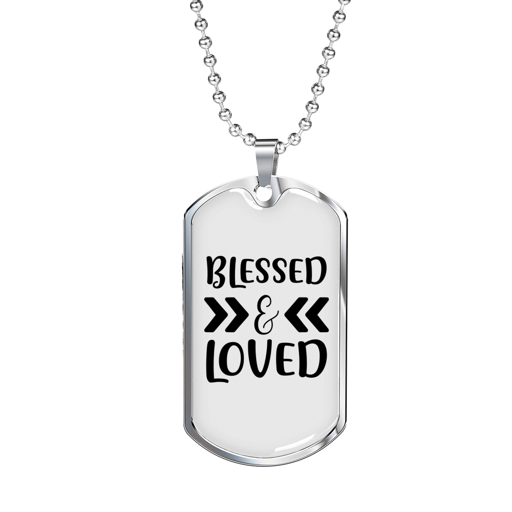 Blessed And Loved Necklace Stainless Steel or 18k Gold Dog Tag 24" Chain-Express Your Love Gifts