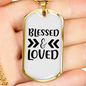 Blessed And Loved Necklace Stainless Steel or 18k Gold Dog Tag 24" Chain-Express Your Love Gifts