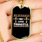 Blessed And Thankful Necklace Stainless Steel or 18k Gold Dog Tag 24" Chain-Express Your Love Gifts